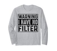 Warning i have no filter Maglia a Manica
