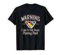 Warning I Like To Talk About Pool Playing Maglietta