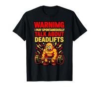 Warning I May Spontaneously Talk About Deadlifts Gym Men Maglietta