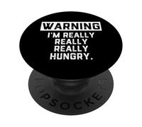 WARNING: I'm Really Really Really Hungry Funny Food Dad Joke PopSockets PopGrip Adesivo