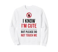 Warning Introvert I Know I’m Cute But Please Do Not Touch Me Felpa