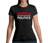 Warning Maggio Start Talking About Politica - Donna T-Shirt - Elezione Tory