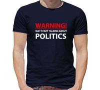 Warning Maggio Start Talking About Politica - T-Shirt - Elezione Tory Lavoro
