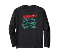 Warning May Contain Excessive Eye-Rolls Funny Sarcastic Maglia a Manica