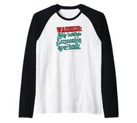 Warning May Contain Excessive Eye-Rolls Funny Sarcastic Maglia con Maniche Raglan
