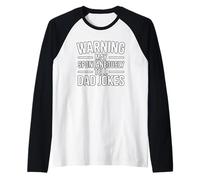 Warning May Spontaneously Tell Dad Jokes Maglia con Maniche Raglan
