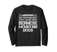 Warning May Start Talking About Bernese Mountain Dogs Maglia a Manica