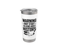 Warning May Start Talking About History Citazione divertente Bicchiere termico in acciaio inox doppia parete