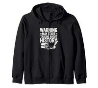 Warning May Start Talking About History Citazione Divertente Felpa con Cappuccio