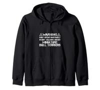 Warning May Start Talking About Miniature Bull Terriers Felpa con Cappuccio