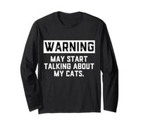Warning May Start Talking About My Cats Funny Cat Meme Kitty Maglia a Manica