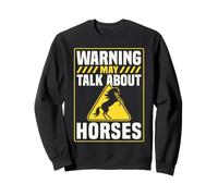 Warning May Talk About Horses Men Woman Horse Lover Felpa