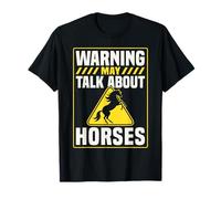 Warning May Talk About Horses Men Woman Horse Lover Maglietta