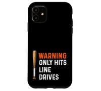 Warning Only Hits Line Drives Mazza da baseball Batter Home Run Custodia per iPhone 11