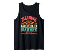 Warning Pissing off The Bartender Funny Bartending Canotta