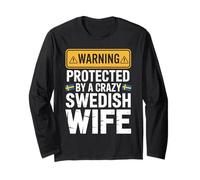 Warning Protected By A Crazy Swedish Wife Maglia a Manica