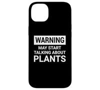 Warning Talk About Plants Plant Garden Gardening Gardener Custodia per iPhone 14 Plus