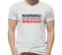 Warning Talking About Wrexham - T-Shirt - Draghi Calcio Love Ventola Squadra