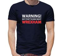 Warning Talking About Wrexham - T-Shirt - Draghi Calcio Love Ventola Squadra