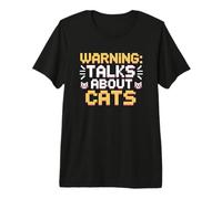 Warning Talks About Cats Maglietta Premium
