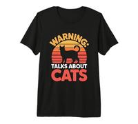 Warning Talks About Cats Maglietta Premium