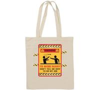 Warning to avoid injury Don't Tell Me How to Do My Job - Borsa in cotone naturale con scritta arancione divertente, colore: bianco