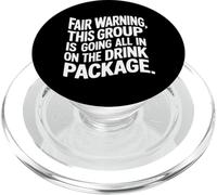 Warning We're All In On The Drink Package - PopSockets PopGrip per MagSafe