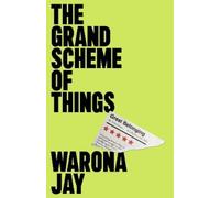 Warona Jay The Grand Scheme of Things (Copertina rigida)