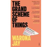 Warona Jay The Grand Scheme of Things (Tascabile)