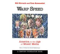 Warp Speed: America in the Age of the Mixed Media Culture
