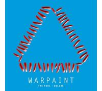 Warpaint - Fool: Deluxe Edition