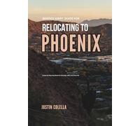 Warped Away Guide For Relocating to Phoenix: What No One Tells You About Relocation - Until Now!