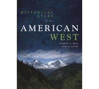 Warren A. Beck Ynez D. Haase Historical Atlas of the American West (Tascabile)