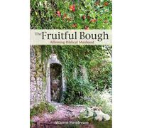 Warren A Henderson The Fruitful Bough (Tascabile)