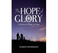 Warren A Henderson The Hope of Glory (Tascabile)