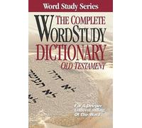 Warren Baker Complete Word Study Dictionary: Old Testament (Copertina rigida)