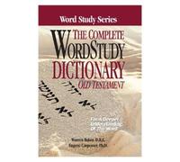 Warren Baker Euge Car Complete Word Study Dictionary: Old Tes (Copertina rigida)