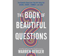 Warren Berger The Book of Beautiful Questions (Copertina rigida)