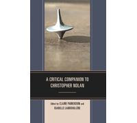 Warren Buckland A Critical Companion to Christopher Nolan (Copertina rigida)
