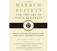 (Warren Buffett and the Art of Stock Arbitrage: Proven Strategies for Arbitrage and Other Special Investment Situations) By Mary Buffett (Author) Hardcover on (Dec , 2010)