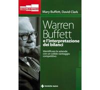 Warren Buffett e l'interpretazione dei bilanci. Identificare le aziende co...