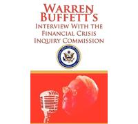 Warren Buffett Fina Warren Buffett's Interview With the Financial C (Tascabile)