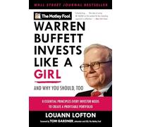 LouAnn Lofton The Motley Fool Warren Buffett Invests Like a Girl (Tascabile)
