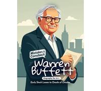 Warren Buffett Mistakes and Comebacks Biography for Kids: Early Stock Losses to Oracle of Omaha