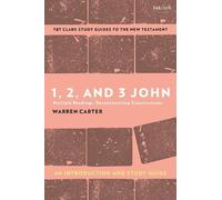 Warren Carter 1, 2, and 3 John: An Introduction and Study Guide (Tascabile)