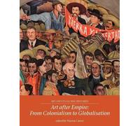 Warren Carter Art After Empire (Tascabile) Art and its Global Histories