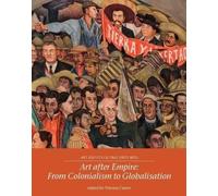 Warren Carter Art After Empire (Tascabile) Art and its Global Histories