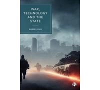 Warren Chin War, Technology and the State (Copertina rigida)