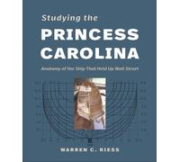 Warren Curtis Riess Studying the Princess Carolina (Copertina rigida)