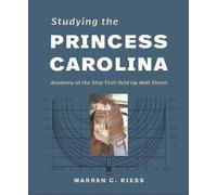 Warren Curtis Riess Studying the Princess Carolina (Copertina rigida)
